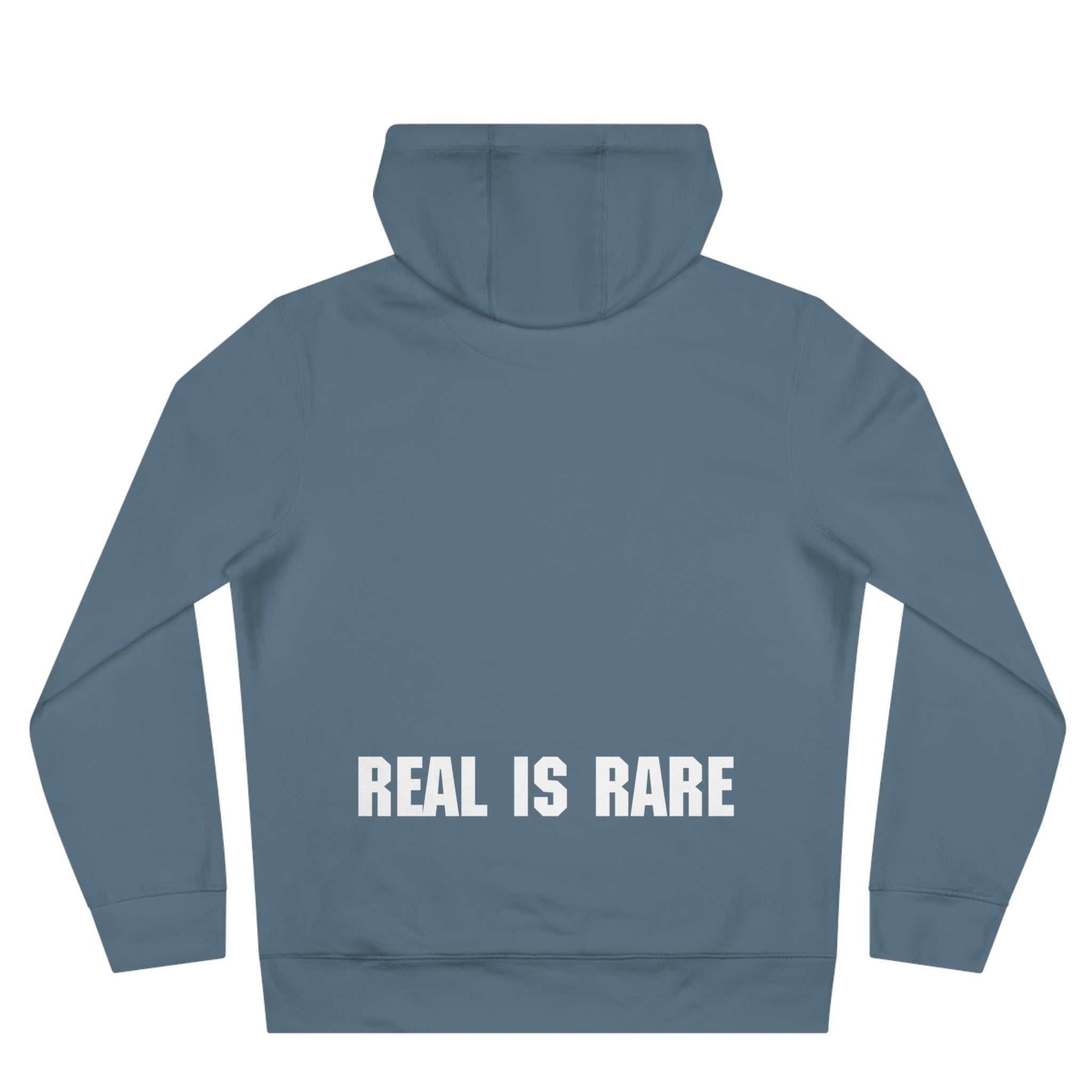"REAL IS RARE" Hoodie (Have in different colors)