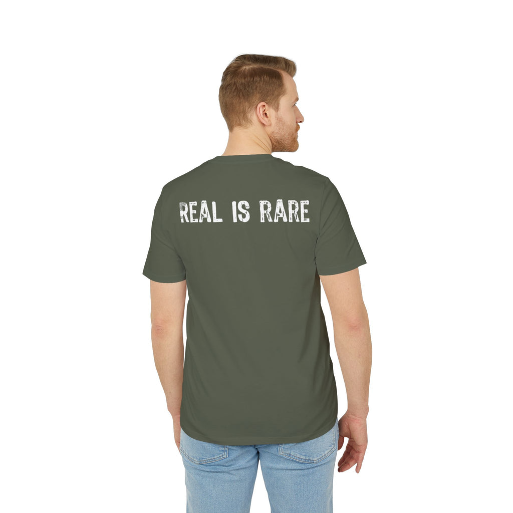"Real Is Rare" (Have in different colors)