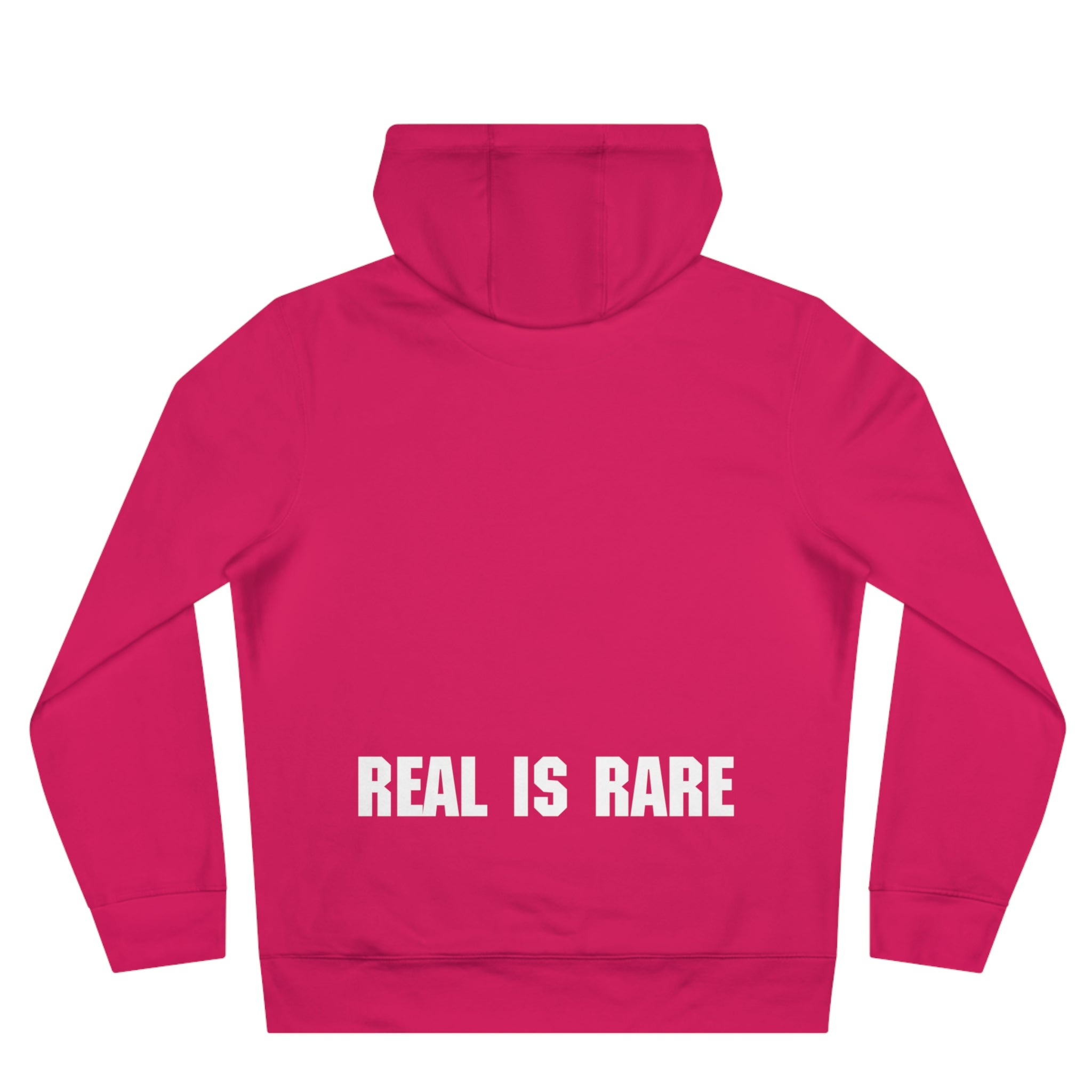 "REAL IS RARE" Hoodie (Have in different colors)