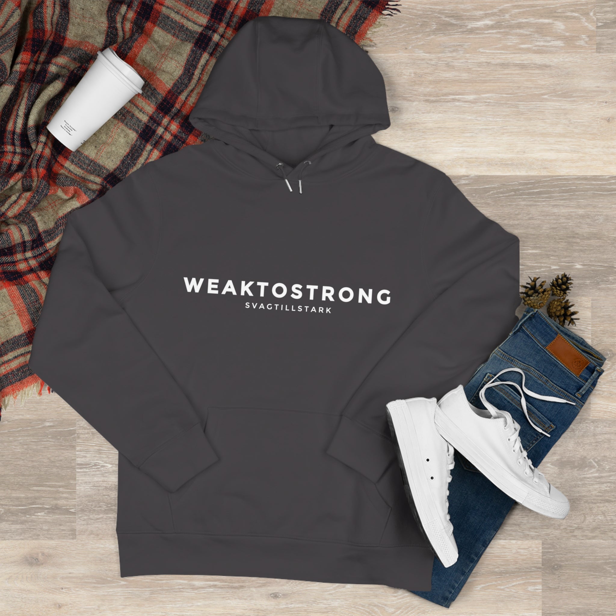 WeakToStrong Original Hoodie (Have in different colors)