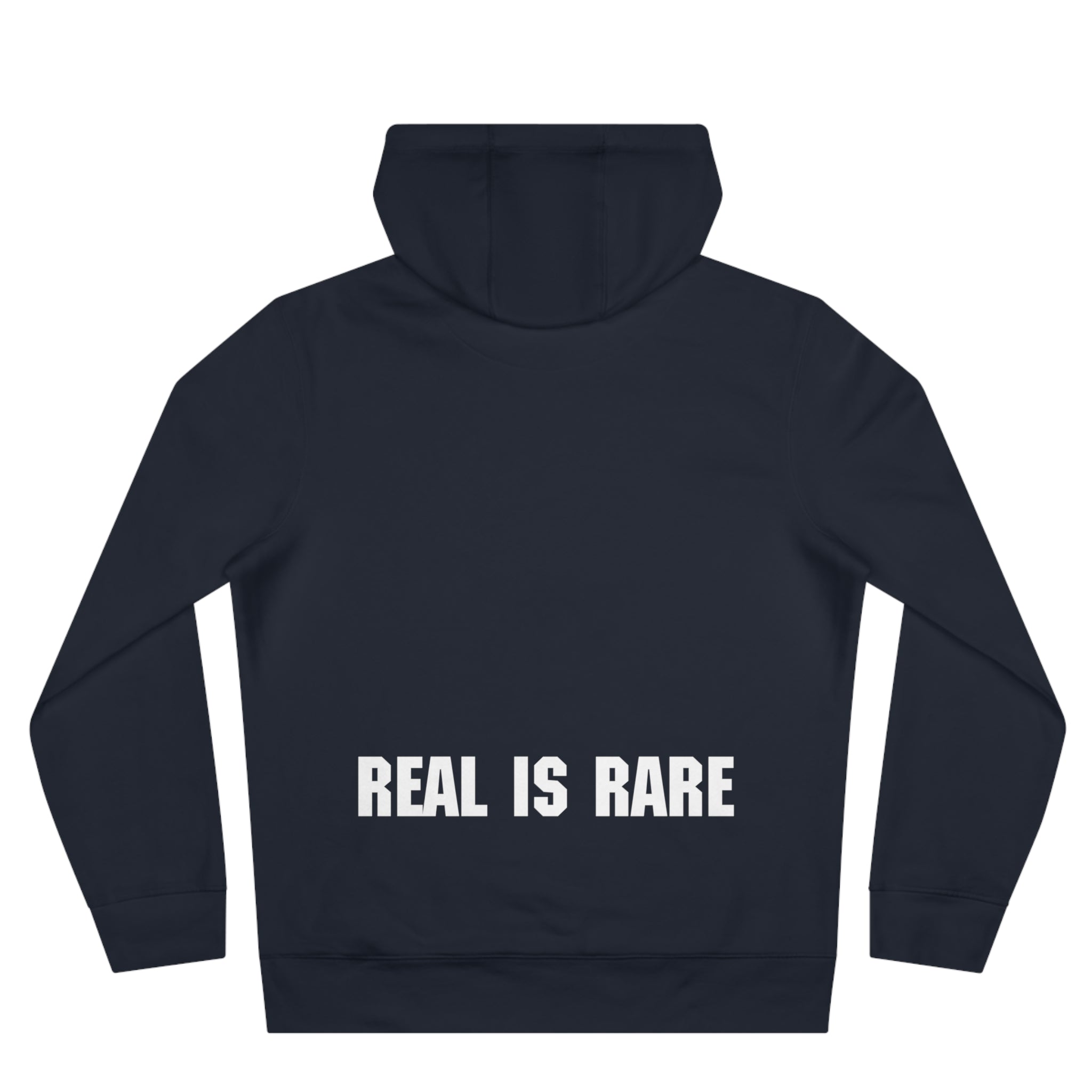 "REAL IS RARE" Hoodie (Have in different colors)
