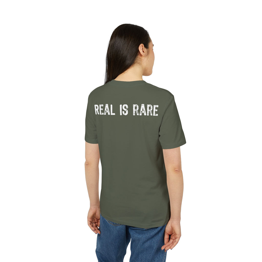 "Real Is Rare" (Have in different colors)
