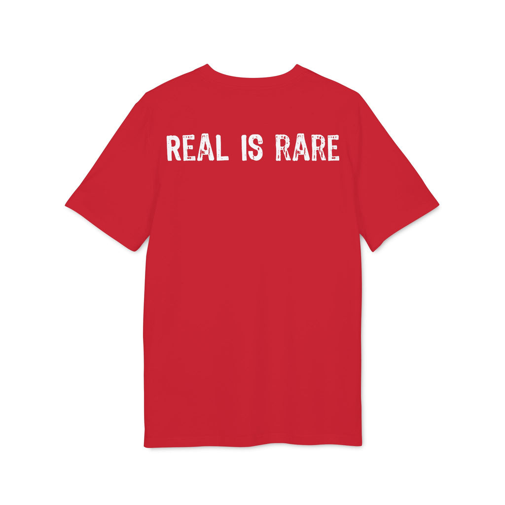 "Real Is Rare" (Have in different colors)