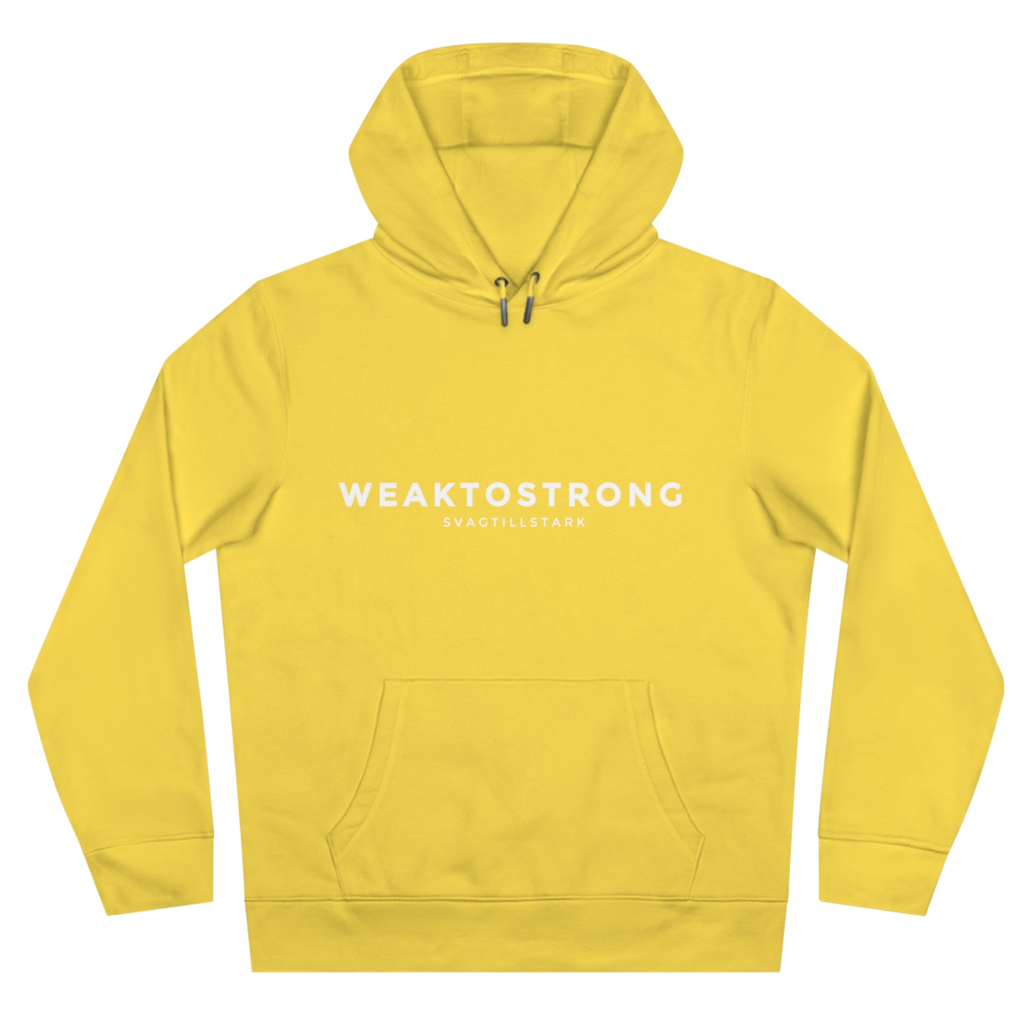 WeakToStrong Original Hoodie (Have in different colors)